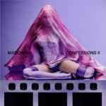 Madonna Announces New Album ‘Confessions On A Dance Floor: Part II’