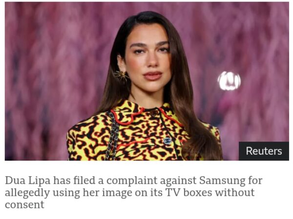 Dua Lipa Sues Samsung For $15 Million Over Unauthorized Use Of Image